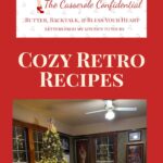 Restless Chipotle Casserole Confidential graphic reading “Cozy Retro Recipes,” featuring a vintage-style Christmas dining room with a lit tree, ceramic Christmas village, twinkling window lights, and a wooden table set with red candles.