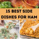 Collage showing the best side dishes for ham including pineapple casserole, pea salad, cheesy potato casserole, dinner rolls, and Southern comfort sides.