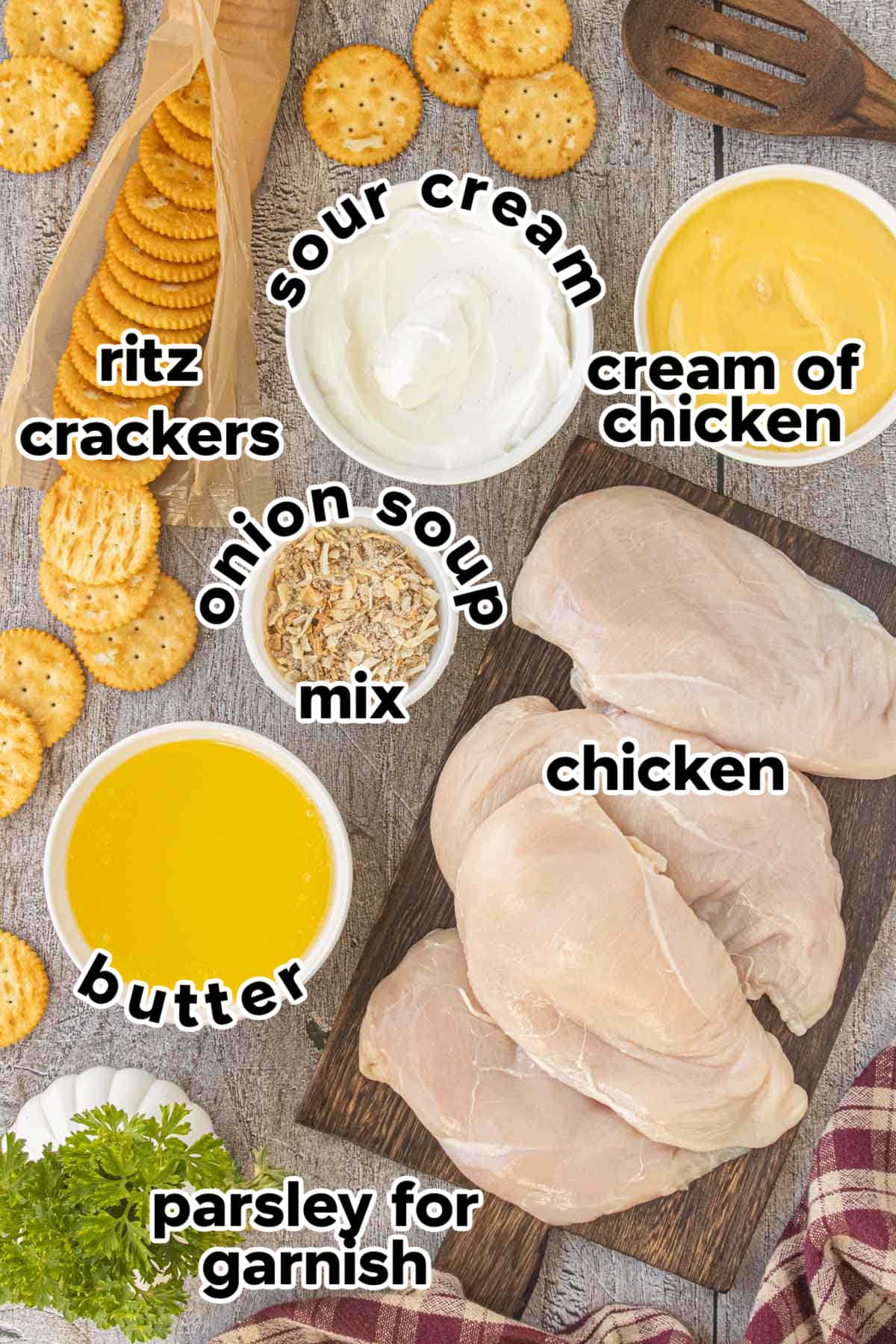 Ingredients for Ritz chicken with chicken breasts, Ritz crackers, sour cream, cream of chicken soup, onion soup mix, and butter
