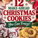 Pinterest collage featuring five Christmas cookie recipes: Santa's Whiskers, decorated sugar cookies, red velvet crinkles, date nut pinwheels, and spritz cookies, with the text "12 Make-Ahead Christmas Cookies You Can Freeze."